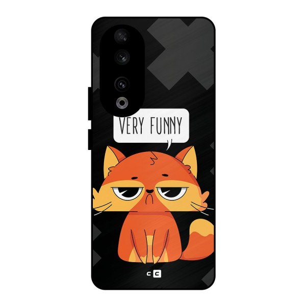 Very Funny Cat Metal Back Case for Honor 90