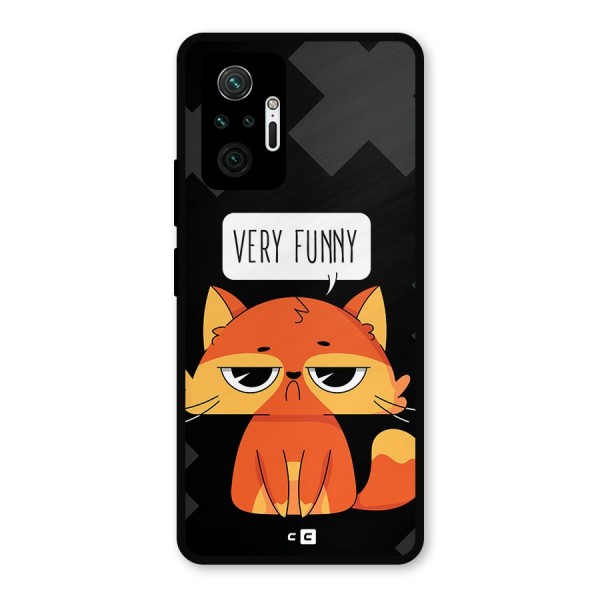 Very Funny Cat Metal Back Case for Redmi Note 10 Pro