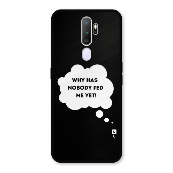 Why No Food Yet Metal Back Case for Oppo A9 (2020)