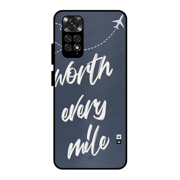 Worth Every Mile Metal Back Case for Redmi Note 11 Pro