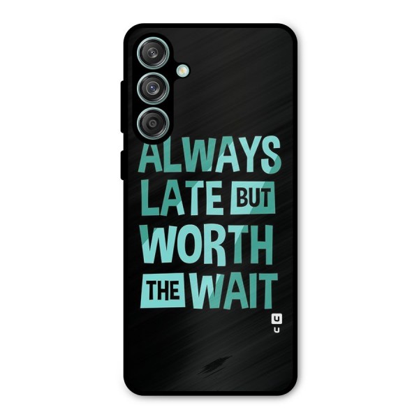 Worth the Wait Metal Back Case for Galaxy M55 5G
