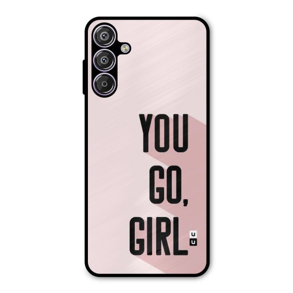 You Go Girl Shadow Metal Back Case for Galaxy M15