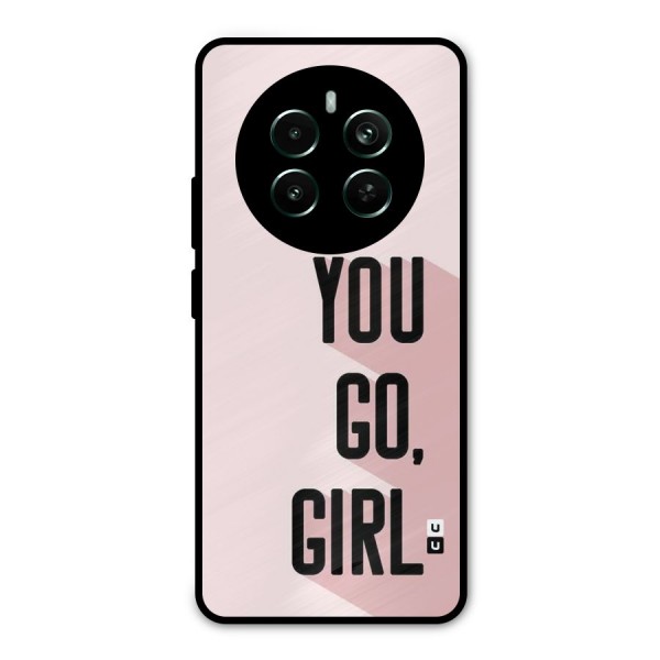 You Go Girl Shadow Metal Back Case for Realme 12 Plus
