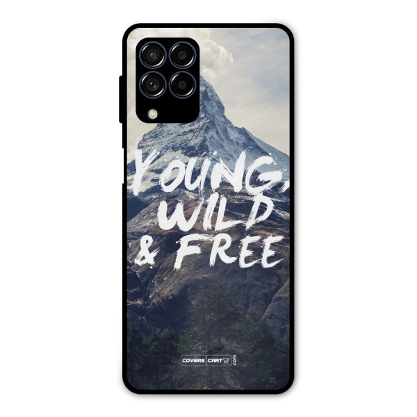 Young Wild and Free Metal Back Case for Galaxy M53 5G