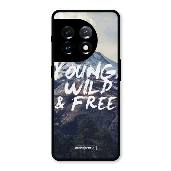 Young Wild and Free Metal Back Case for OnePlus 11