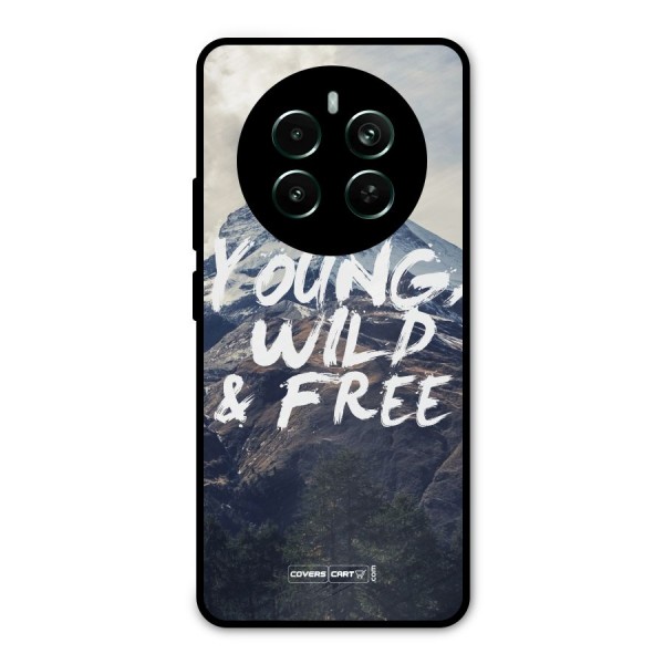 Young Wild and Free Metal Back Case for Realme 12 Plus