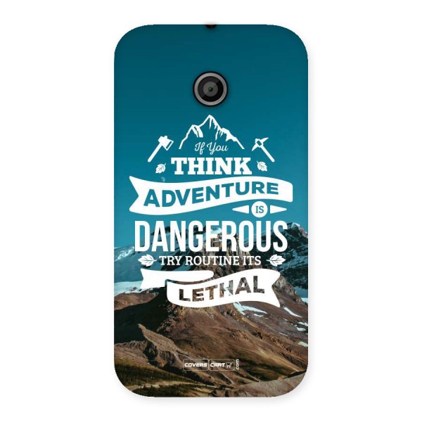 Adventure Dangerous Lethal Back Case for Moto E