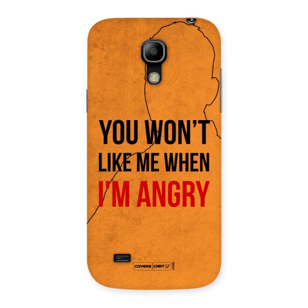 When I M Angry Back Case for Galaxy S4 Mini