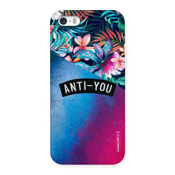 Anti You Back Case for iPhone 5 5S