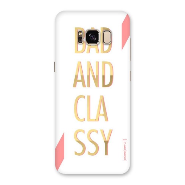 Bad And Classy Back Case for Galaxy S8