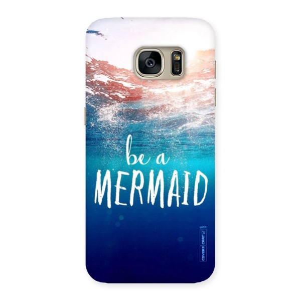 Be A Mermaid Back Case for Galaxy S7