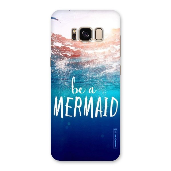 Be A Mermaid Back Case for Galaxy S8