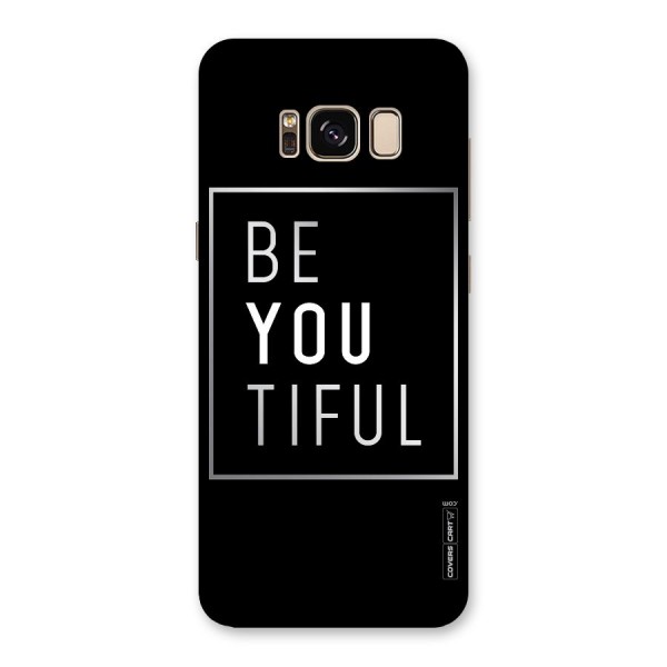 Be You Beautiful Back Case for Galaxy S8