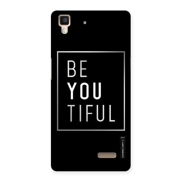 Be You Beautiful Back Case for Oppo R7