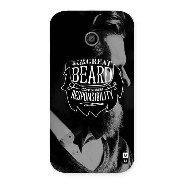 Beard Responsibility Quote Back Case for Moto E