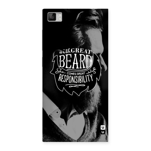 Beard Responsibility Quote Back Case for Xiaomi Mi3