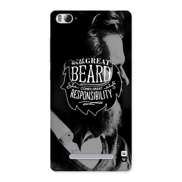 Beard Responsibility Quote Back Case for Xiaomi Mi4i