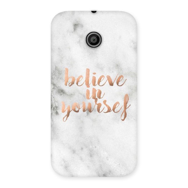 Believe in Yourself Back Case for Moto E