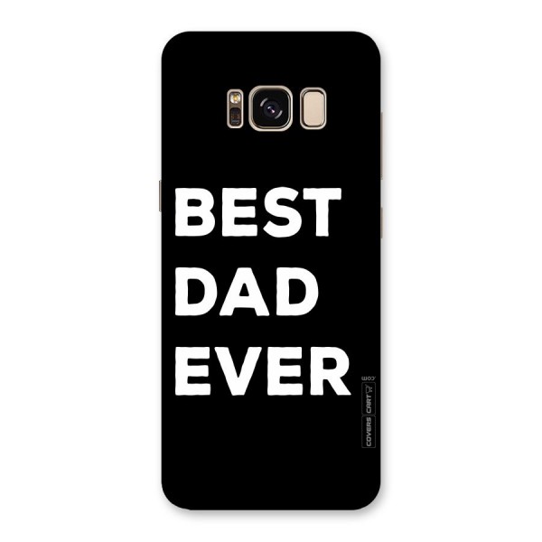 Best Dad Ever Back Case for Galaxy S8