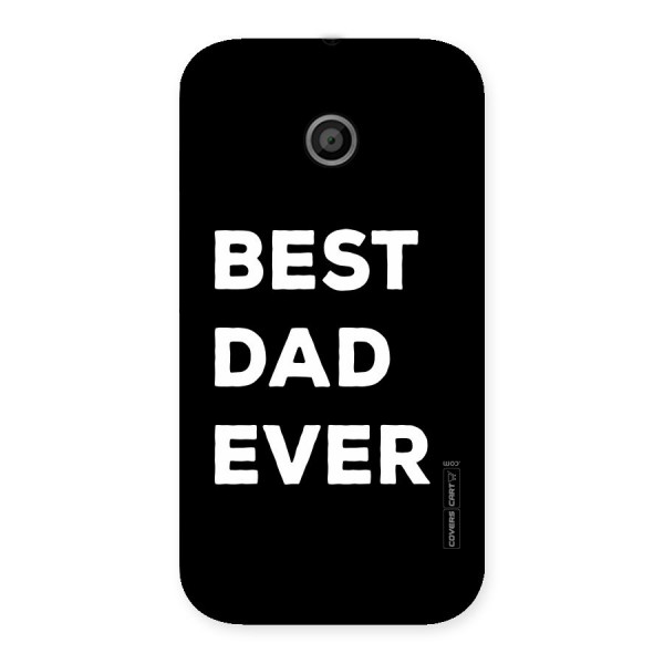 Best Dad Ever Back Case for Moto E