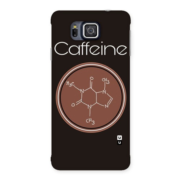 Caffeine Making Back Case for Galaxy Alpha