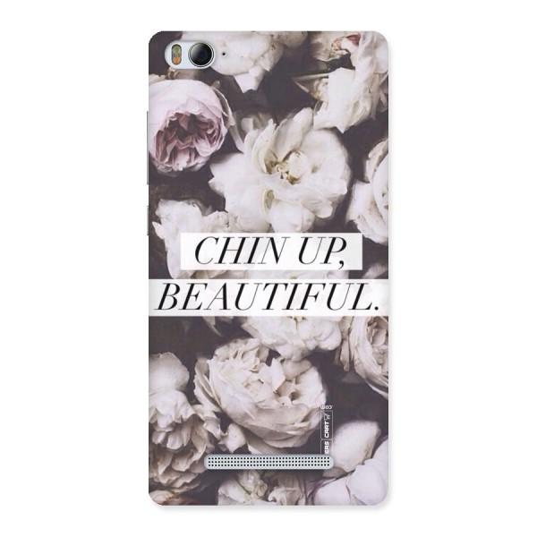 Chin Up Beautiful Back Case for Xiaomi Mi4i