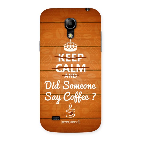 Coffee Ardour Back Case for Galaxy S4 Mini