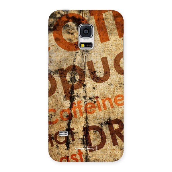 Coffee Caffeine Back Case for Galaxy S5 Mini