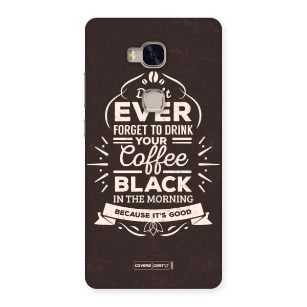 Morning Coffee Love Back Case for Honor 5X