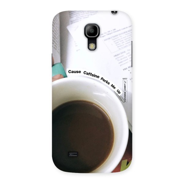 Coffee Perks Back Case for Galaxy S4 Mini