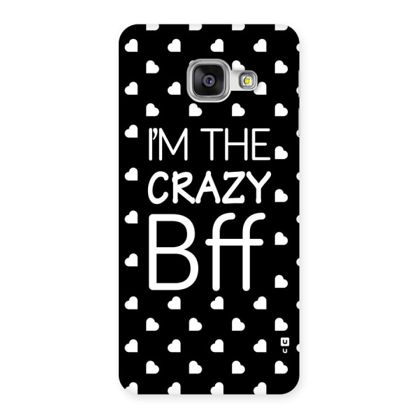 Crazy Bff Back Case for Galaxy A3 2016