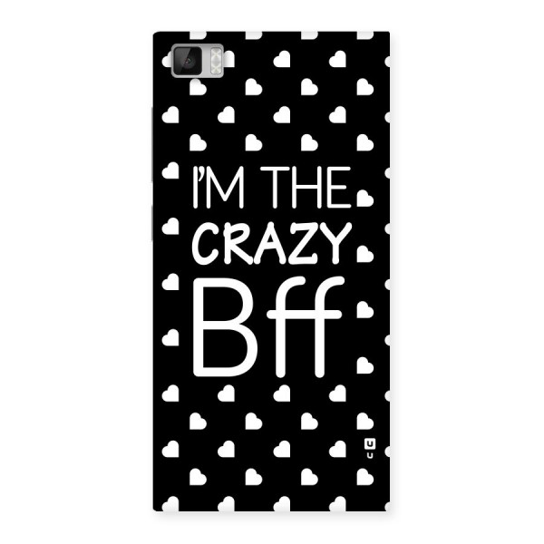 Crazy Bff Back Case for Xiaomi Mi3