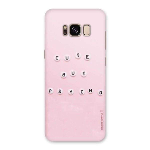 Cute But Psycho Back Case for Galaxy S8