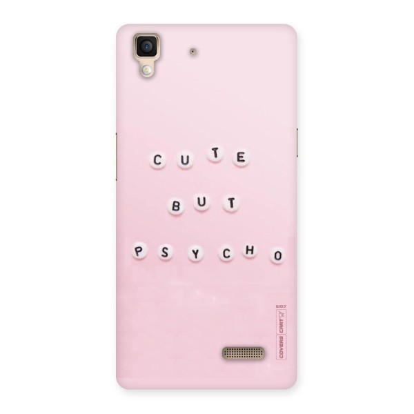 Cute But Psycho Back Case for Oppo R7