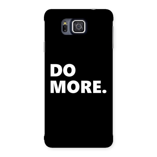 Do More Back Case for Galaxy Alpha