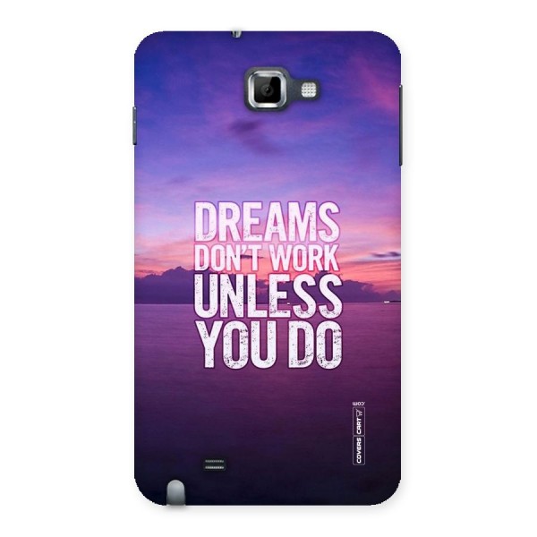 Dreams Work Back Case for Galaxy Note