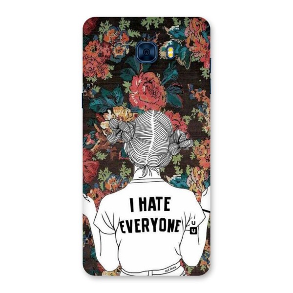 Hate Everyone Back Case for Galaxy C7 Pro