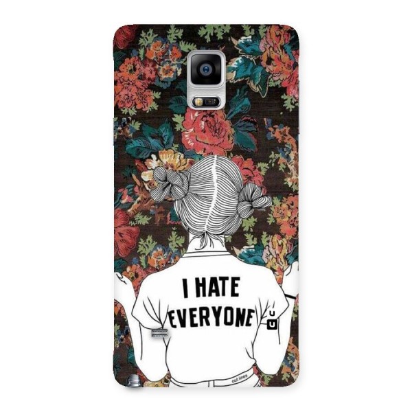 Hate Everyone Back Case for Galaxy Note 4