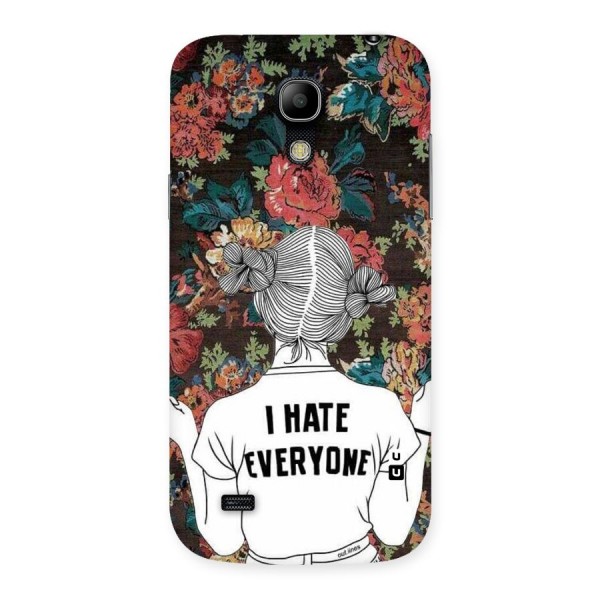 Hate Everyone Back Case for Galaxy S4 Mini