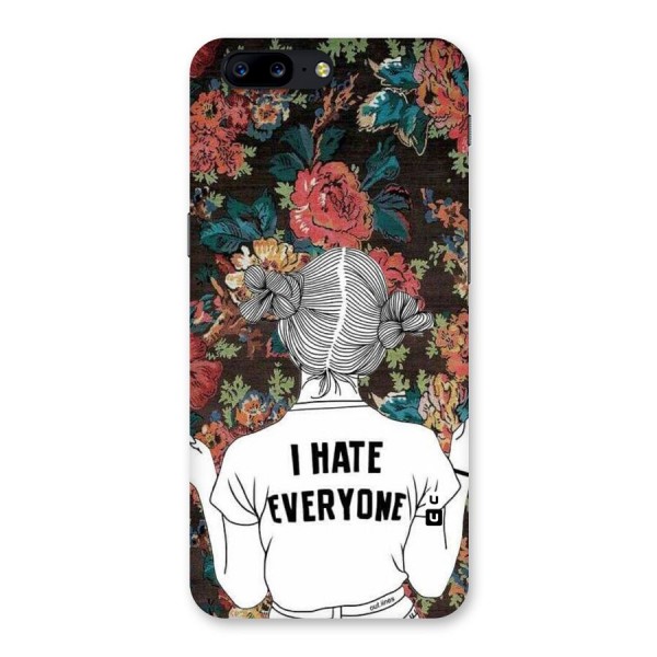 Hate Everyone Back Case for OnePlus 5