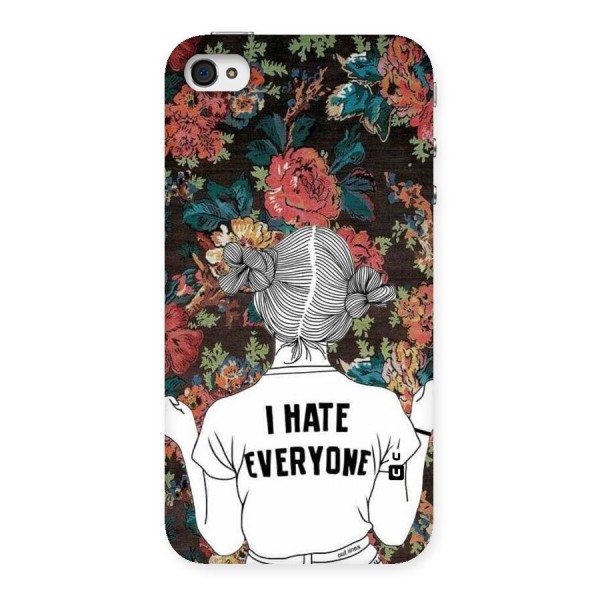 Hate Everyone Back Case for iPhone 4 4s