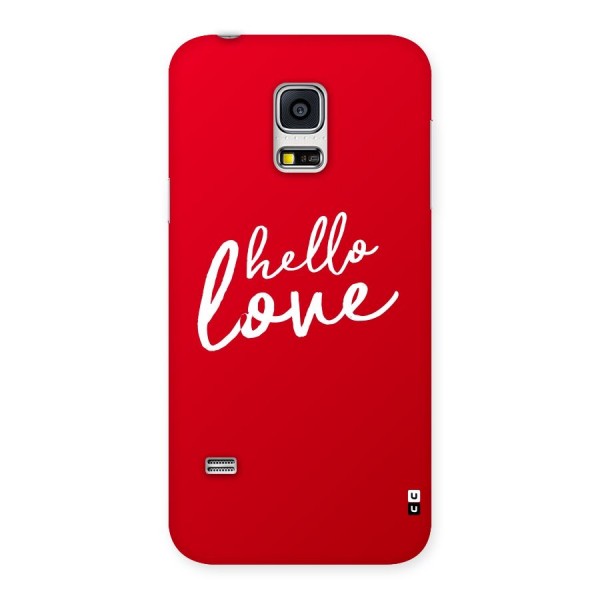 Hello Love Back Case for Galaxy S5 Mini