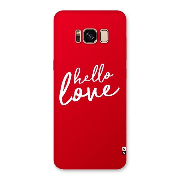 Hello Love Back Case for Galaxy S8