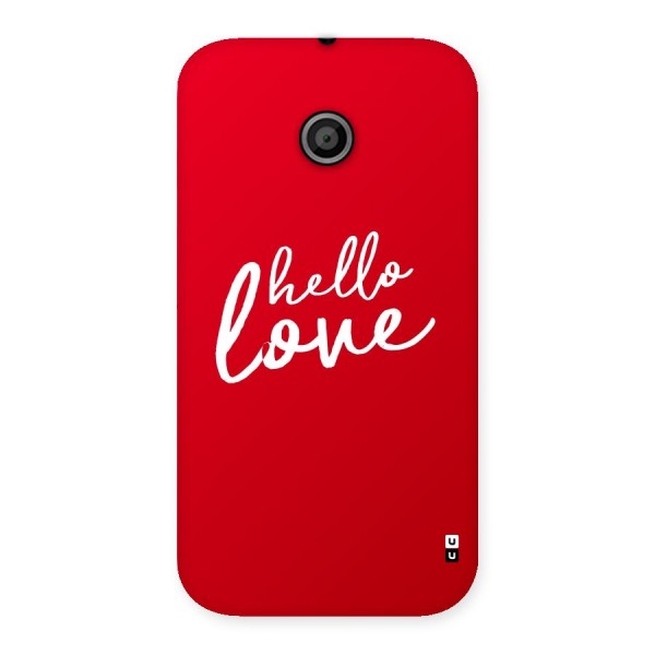 Hello Love Back Case for Moto E