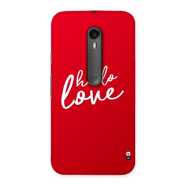 Hello Love Back Case for Moto G3