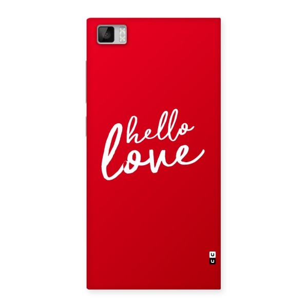 Hello Love Back Case for Xiaomi Mi3