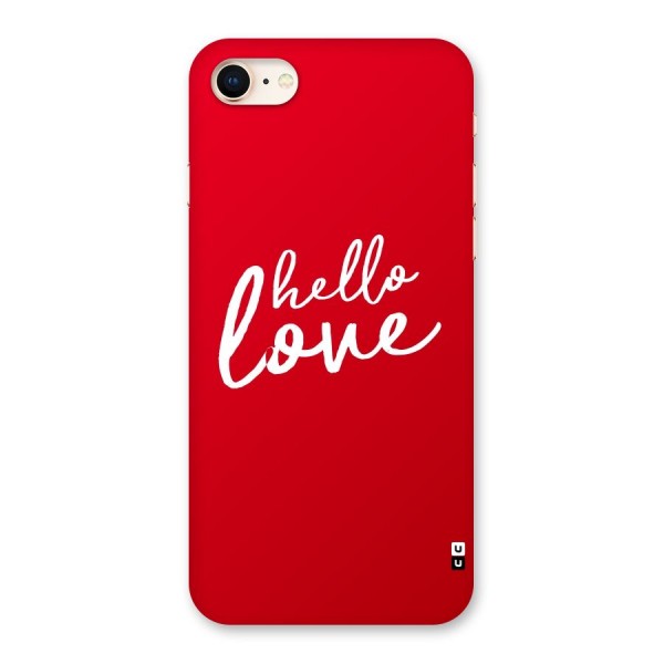 Hello Love Back Case for iPhone 8