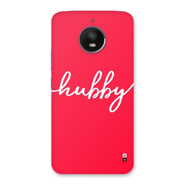 Hubby Back Case for Moto E4 Plus