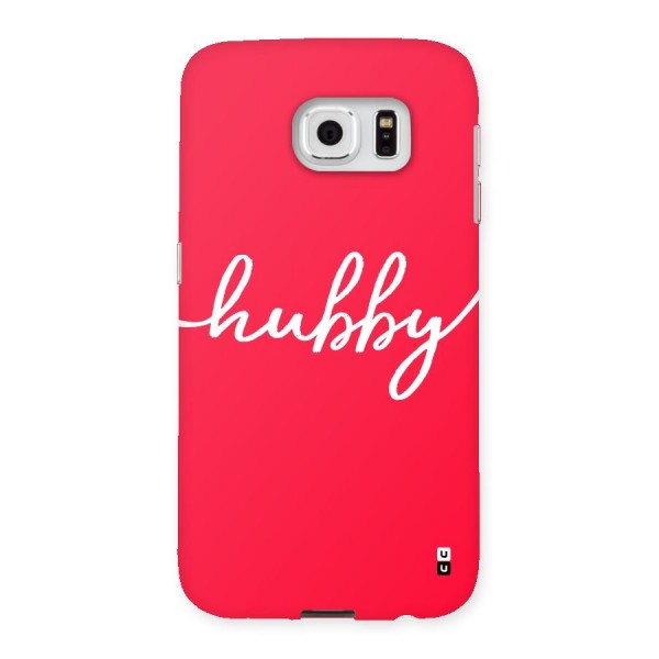 Hubby Back Case for Samsung Galaxy S6