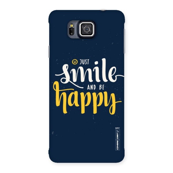 Just Smile Back Case for Galaxy Alpha